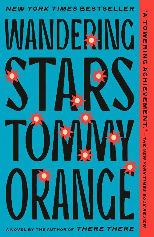 Wandering Stars - Tommy Orange (Vintage) 【紙書籍】 9780593311448