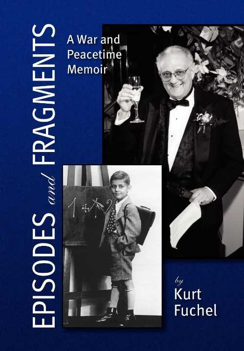 【古本】 Episodes and Fragments - Kurt Fuchel (Xlibris) 【紙書籍】 9781425790301