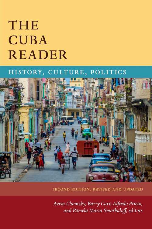 【古本】 Cuba Reader: History, Culture, Politics (Revised, Updated) - Aviva Chomsky (Duke University Press Books) 【紙書籍】 9781478003939