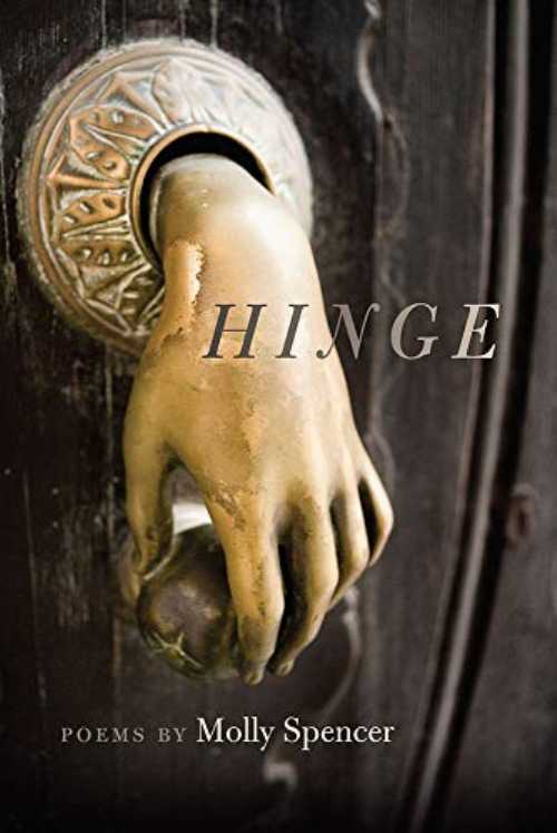 Hinge - Molly Spencer (Southern Illinois University Press) 【紙書籍】 9780809337972
