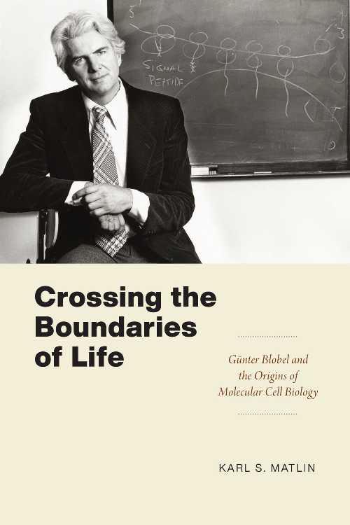 Roundabout Books㤨Crossing the Boundaries of Life: Gnter Blobel and the Origins of Molecular Cell Biology - Karl S Matlin (University of Chicago Press ڻҡ 9780226819341פβǤʤ7,398ߤˤʤޤ