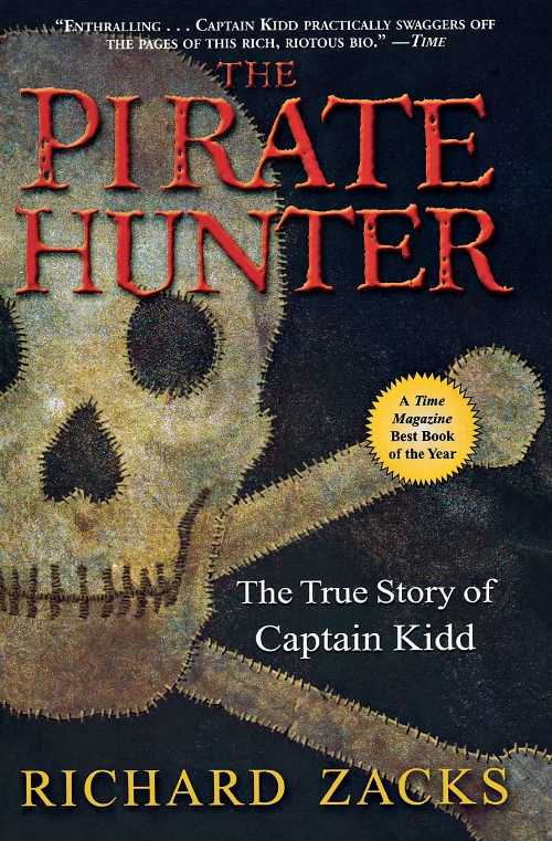 【古本】 Pirate Hunter: The True Story of Captain Kidd - Richard Zacks (Hyperion-Acquired Assets) 【紙書籍】 9780786884513