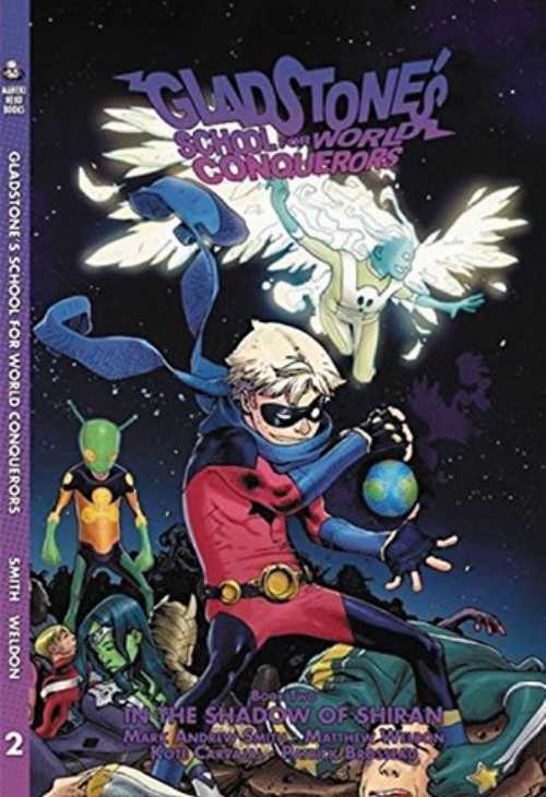 【古本】 Gladstone's School for World Conquerors Book 2: In the Shadow of Shiran - Mark Andrew Smith (Maneki Neko Books) 【紙書籍】 9780988232549