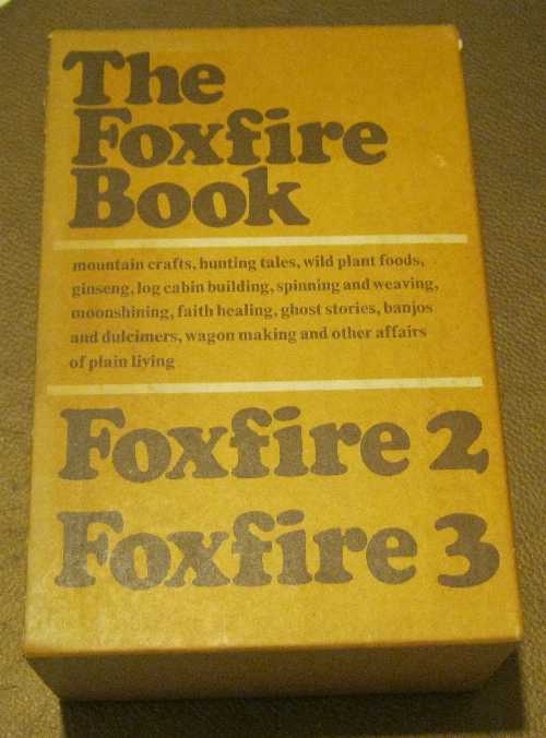 【古本】 The Foxfire Book, Foxfire 2, Foxfire 3, Three Volume Set with Slipcase - Eliot Wigginton (Anchor Press) 【紙書籍】 B004GS5SCW