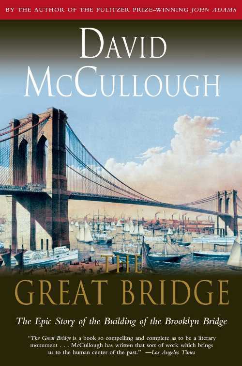 【古本】 Great Bridge - David McCullough (Simon & Schuster) 【紙書籍】 9780671457112