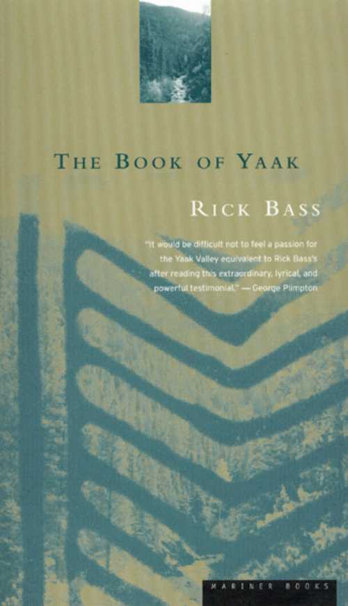 【古本】 Book of Yaak - Rick Bass (Mariner Books) 【紙書籍】 9780395877463