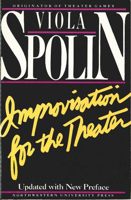 Roundabout Books㤨֡ڸܡ Improvisation for the Theater: A Handbook of Teaching and Directing Techniques (Updated with New Preface - Viola Spolin (Northwestern University Press ڻҡ 0810140004פβǤʤ3,472ߤˤʤޤ