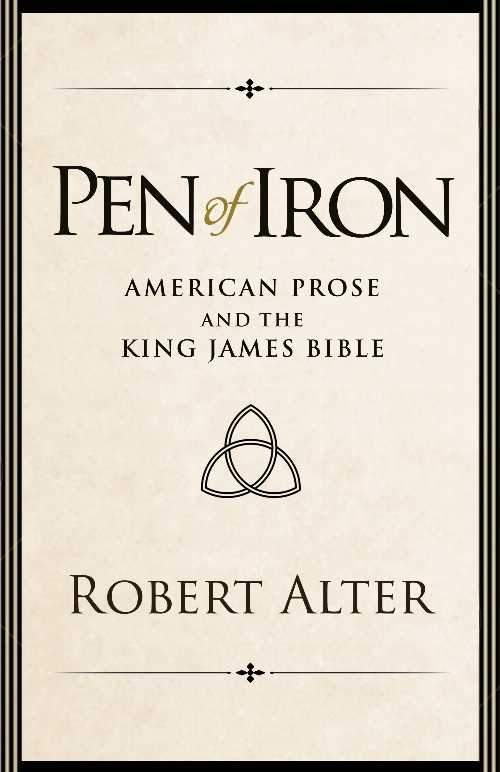 Roundabout Books㤨֡ڸܡ Pen of Iron: American Prose and the King James Bible - Robert Alter (Princeton University Press ڻҡ 9780691128818פβǤʤ2,791ߤˤʤޤ