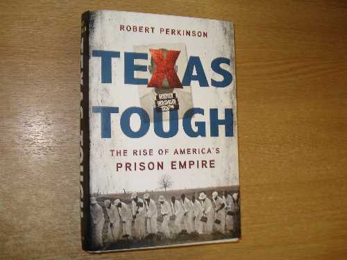 【古本】 Texas Tough: The Rise of America's Prison Empire - Robert Perkinson (Metropolitan Books) 【紙書籍】 9780805080698