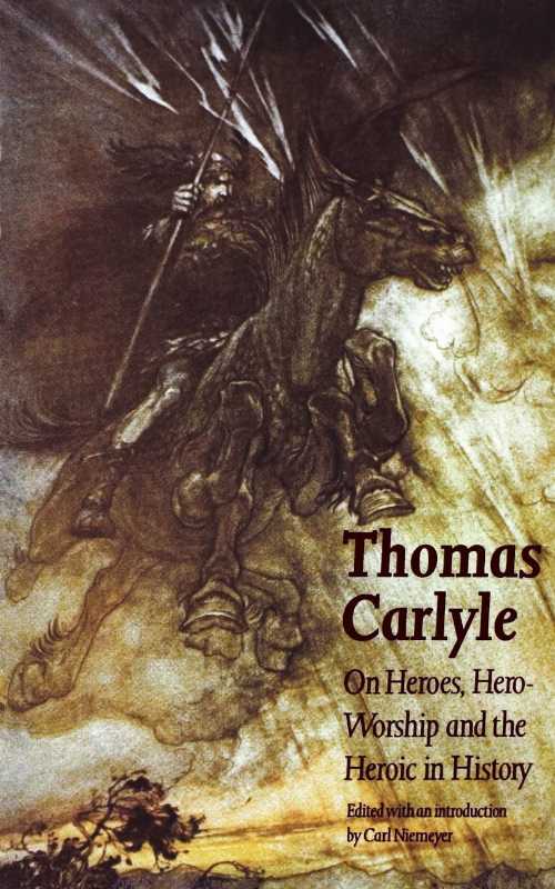 【古本】 On Heroes, Hero-Worship and the Heroic in History - Thomas Carlyle (University of Nebraska Press) 【紙書籍】 0803250304