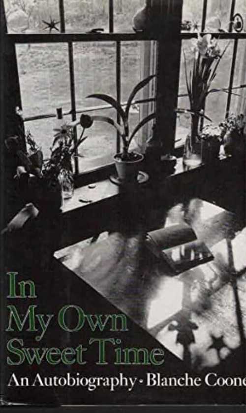 【古本】 In My Own Sweet Time: An Autobiography - Blanche Cooney (Swallow Pr) 【紙書籍】 080400966X