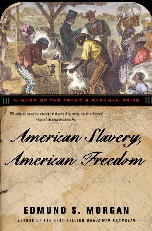 【古本】 American Slavery, American Freedom - Edmund S Morgan (W. W. Norton & Company) 【紙書籍】 9780393324945