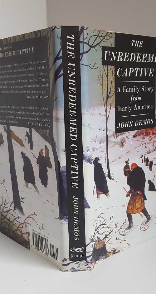 【古本】 Unredeemed Captive: A Family Story from Early America - John Demos (Knopf) 【紙書籍】 9780394557823