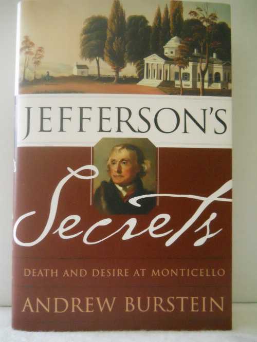 【古本】 Jefferson's Secrets: Death and Desire at Monticello - Andrew Burstein (Basic Books) 【紙書籍】 9780465008124