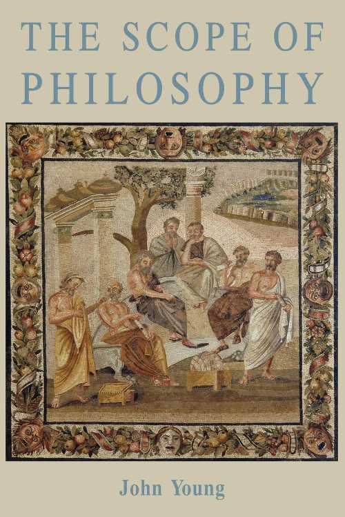 【古本】 Scope of Philosophy - John Young (Gracewing) 【紙書籍】 9780852447338