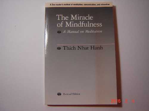 【古本】 Miracle of Mindfulness: A Manual on Meditation (Revised) - Thich Nhat Hanh (Beacon Pres..