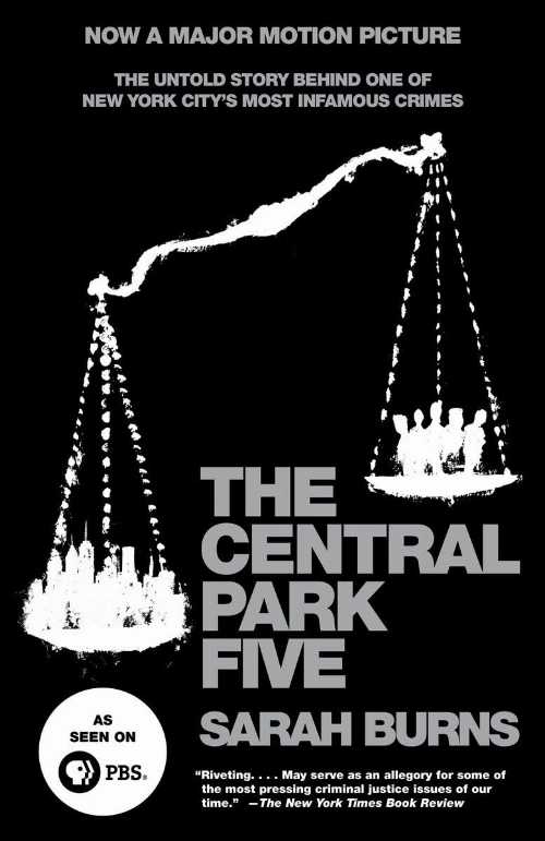 【古本】 Central Park Five: The Untold Story Behind One of New York City's Most Infamous Crimes - Sarah Burns (Vintage) 【紙書籍】 9780307387981