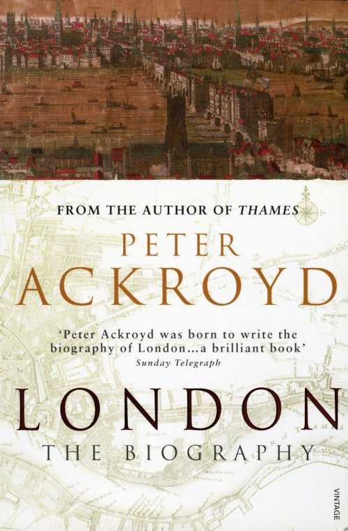 【古本】 London: The Biography (Revised) - Peter Ackroyd (Random House) 【紙書籍】 9780099422587
