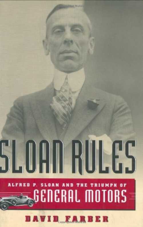 【古本】 Sloan Rules: Alfred P. Sloan and the Triumph of General Motors - David Farber (University of Chicago Press) 【紙書籍】 9780226238043
