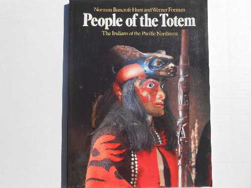 【古本】 People of the Totem: The Indians of the Pacific Northwest - Norman Bancroft Hunt (Univ of Oklahoma Pr) 【紙書籍】 0806121459