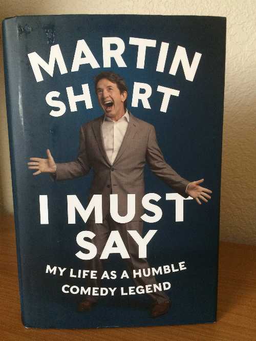 【古本】 I Must Say: My Life as a Humble Comedy Legend - Martin Short (Harper) 【紙書籍】 9780062309525