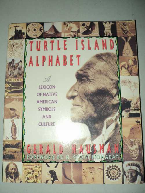 【古本】 Turtle Island Alphabet: A Lexicon of Native American Symbols and Culture - Gerald Hausman (St Martins Pr) 【紙書籍】 9780312094065