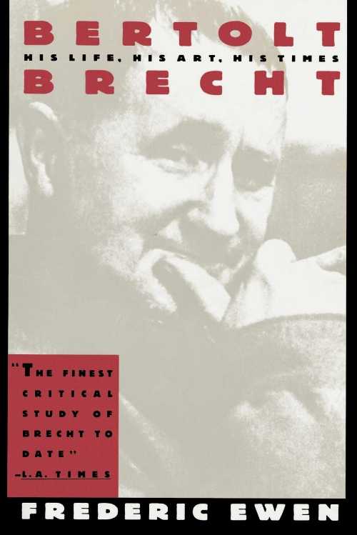 【古本】 Bertolt Brecht: His Life, His Art and His Times - Bertolt Brecht (Kensington Publishing Corp.) 【紙書籍】 9780806501949