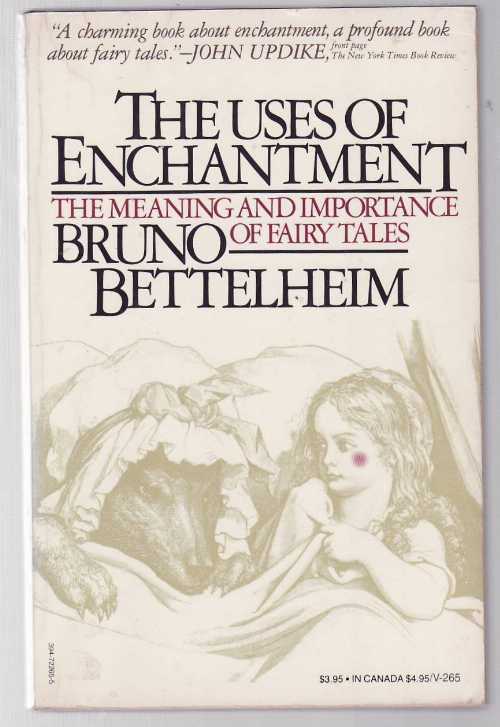 【古本】 Uses of Enchantment - Bruno Bettelheim (Vintage) 【紙書籍】 0394722655