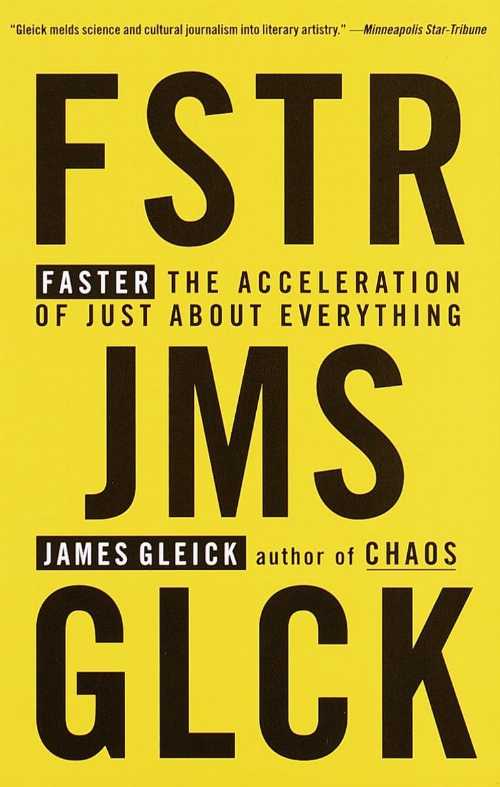 【古本】 Faster: The Acceleration of Just about Everything - James Gleick (Vintage) 【紙書籍】 9780679775485
