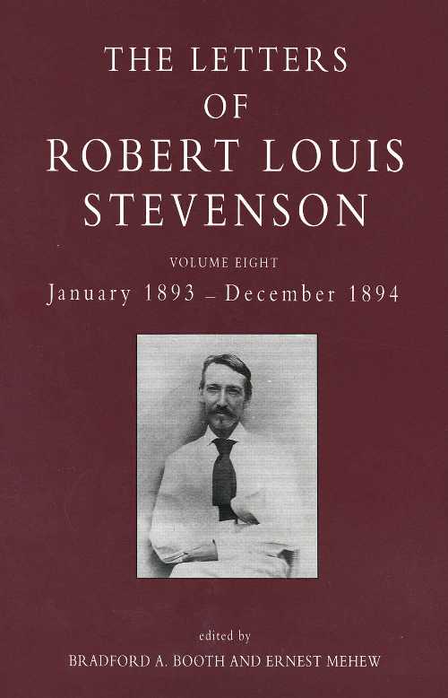 【古本】 Letters of Robert Louis Stevenson: Volume Eight, January 1893 - December 1894 - Robert Louis Stevenson (Yale University Press) 【紙書籍】 9780300062144