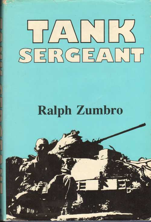 【古本】 Tank Sergeant - Ralph Zumbro (Presidio Press) 【紙書籍】 0891412654
