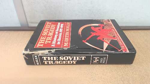 【古本】 Soviet Tragedy: A History of Socialism in Russia, 1917-1991 - Martin Edward Malia (Free Press) 【紙書籍】 9780029197950
