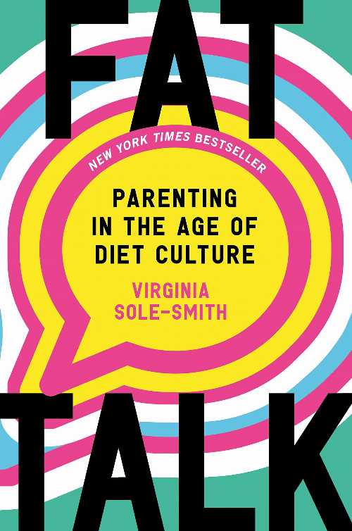【古本】 Fat Talk: Parenting in the Age of Diet Culture - Virginia Sole-Smith (Henry Holt and Co.) 【紙書籍】 9781250831217