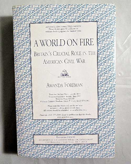 【古本】 World on Fire: Britain's Crucial Role in the American Civil War - Amanda Foreman (Random House) 【紙書籍】 9780375504945