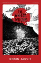 Whitby Witches - Robin Jarvis (Farshore) 【紙書籍】 9780008726706