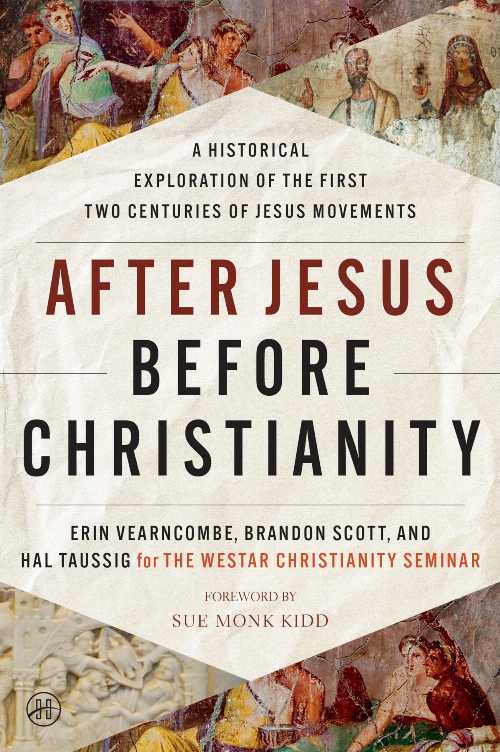 After Jesus Before Christianity - Erin Vearncombe (HarperOne) 【紙書籍】 9780063062160