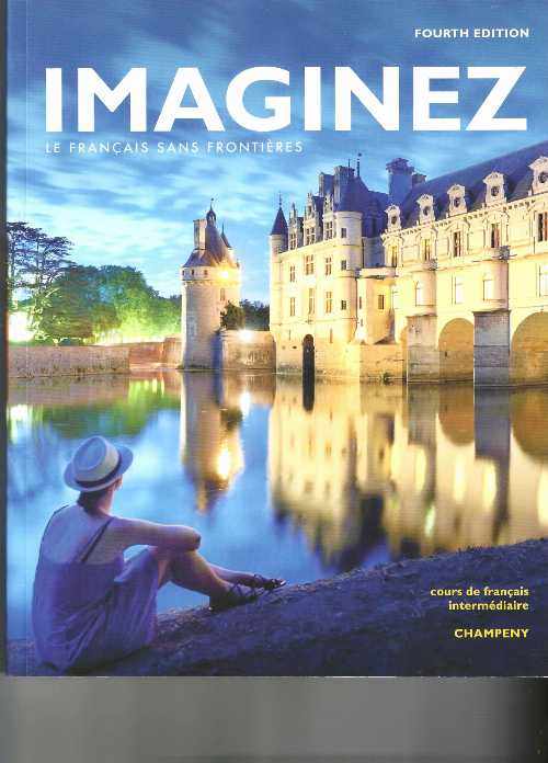 【古本】 Imaginez Fourth Edition, Intermediate French Course Student Edition - Unknown (Vista Higher Learning) 【紙書籍】 9781543303704