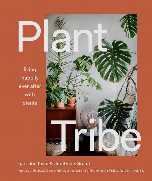 【古本】 Plant Tribe: Living Happily Ever After with Plants - Igor Josifovic (Abrams) 【紙書籍】 9781419740411