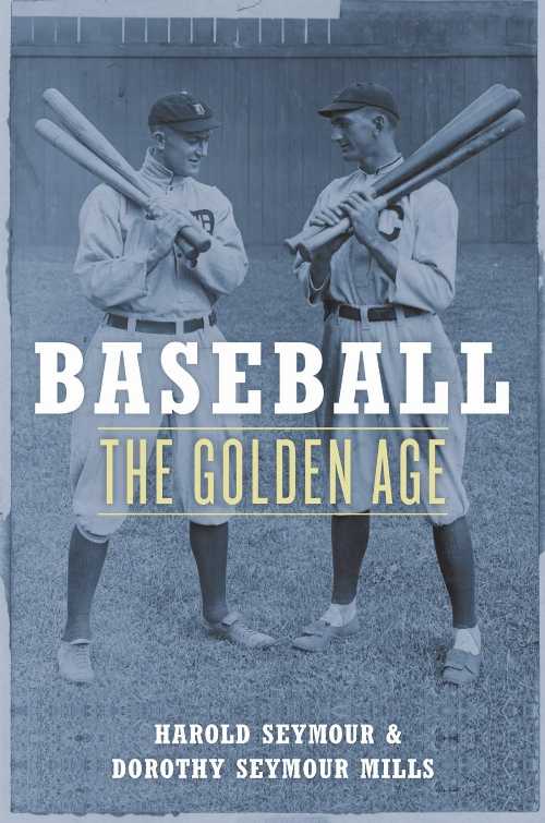 【古本】 Baseball: The Golden Age - Harold Seymour (Oxford University Press) 【紙書籍】 9780195059137
