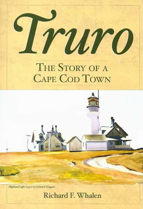 【古本】 Truro: The Story of a Cape Cod Town - Richard F Whalen (The History Press) 【紙書籍】 9781596293632
