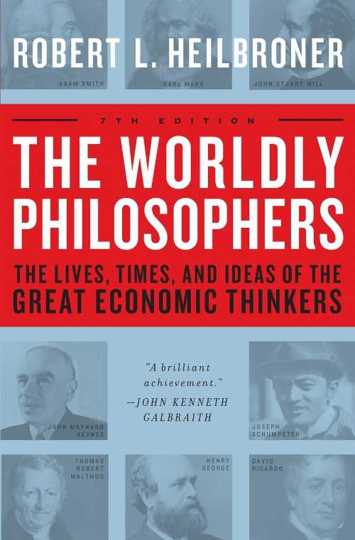 The Worldly Philosophers - Robert L Heilbroner (Touchstone) 【紙書籍】 9780684862149