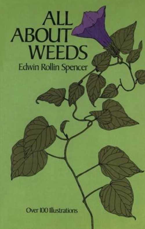 【古本】 All about Weeds - Edwin R Spencer (Dover Publications) 【紙書籍】 0486230511