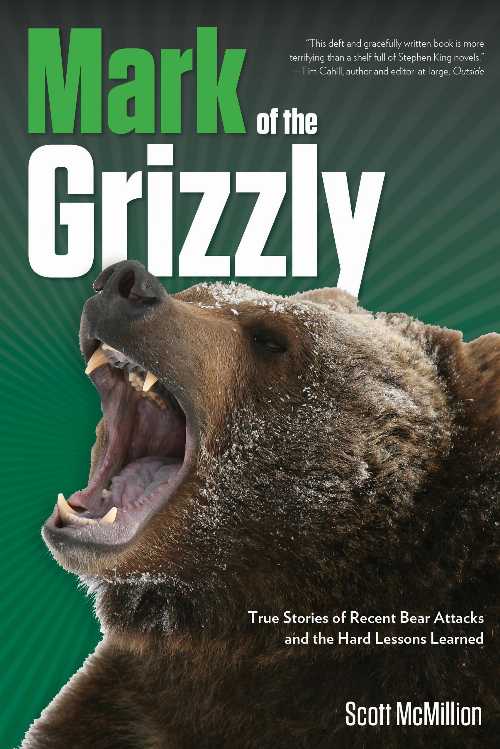 【古本】 Mark of the Grizzly: True Stories of Recent Bear Attacks and the Hard Lessons Learned - Scott McMillion (Falcon Pr Pub Co) 【紙書籍】 9781560446361
