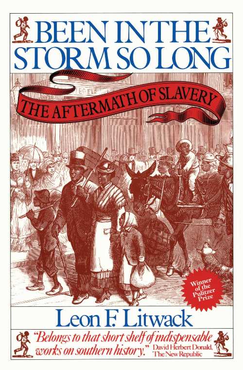 【古本】 Been in the Storm So Long: The Aftermath of Slavery - Leon F Litwack (Knopf Doubleday Publishing Group) 【紙書籍】 0394743989