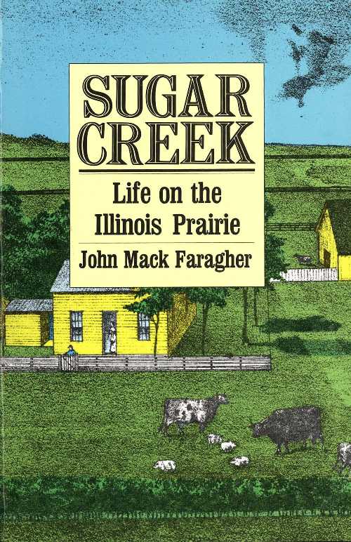 【古本】 Sugar Creek: Life on the Illinois Prairie - John Mack Faragher (Yale University Press) 【紙書籍】 0300042639