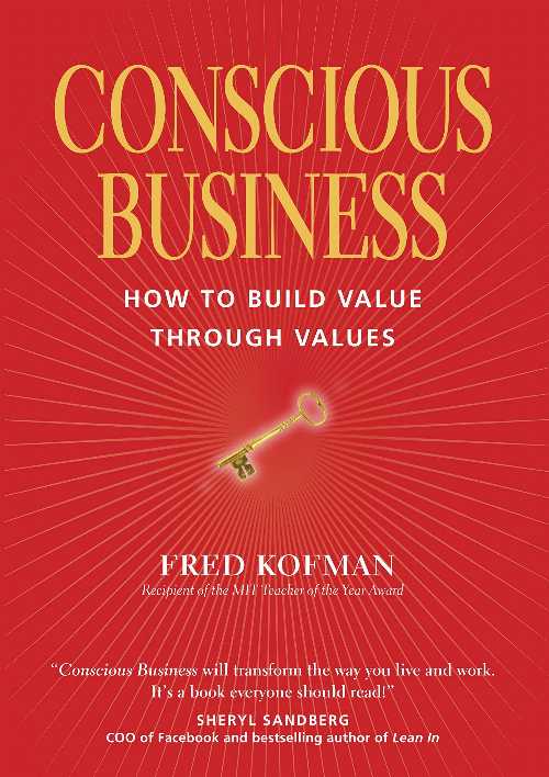 【古本】 Conscious Business: How to Build Value Through Values - Fred Kofman (Sounds True) 【紙書籍】 9781622032020