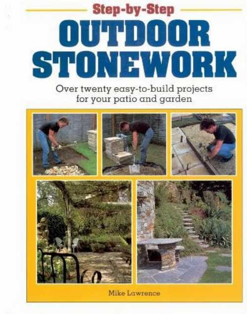 【古本】 Step-By-Step Outdoor Stonework: Over Twenty Easy-To-Build Projects for Your Patio and Garden - Mike Lawrence (Storey Publishing, LLC) 【紙書籍】 9780882668918