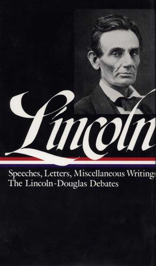 【古本】 Lincoln: Speeches and Writings 1832-1858 (Library of America) - Abraham Lincoln; Don E. Fehrenbacher (Library of America) 【紙書籍】 0940450437