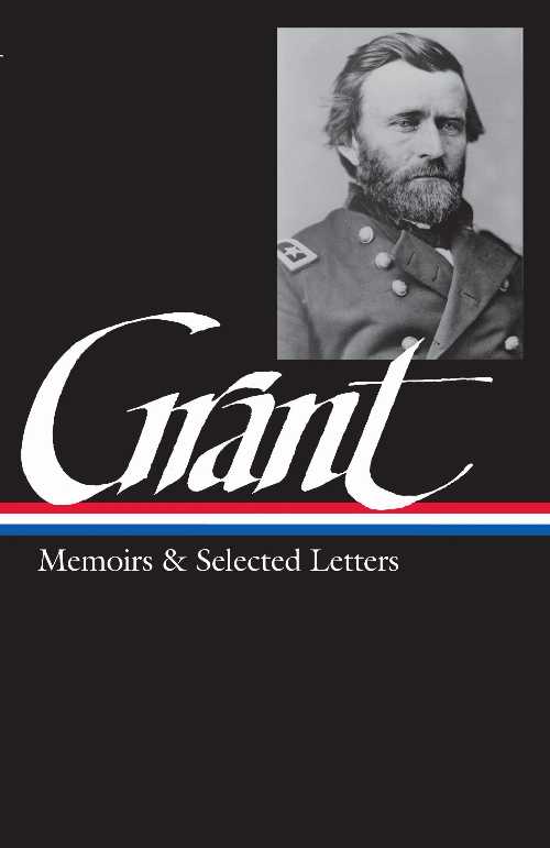 【古本】 Ulysses S. Grant: Memoirs & Selected Letters (Loa #50) - Ulysses S Grant (Library of America) 【紙書籍】 0940450585
