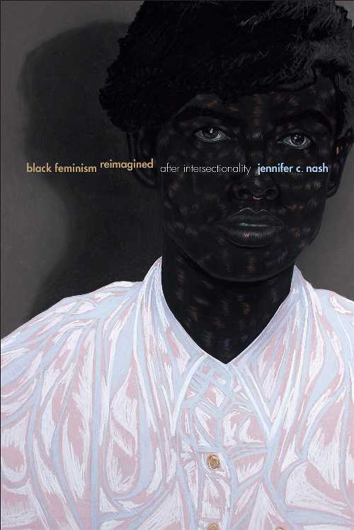 Roundabout Books㤨֡ڸܡ Black Feminism Reimagined: After Intersectionality - Jennifer C Nash (Duke University Press ڻҡ 9781478000594פβǤʤ5,735ߤˤʤޤ